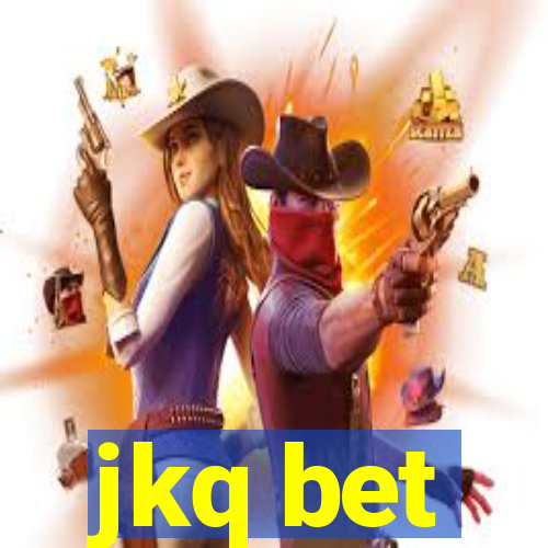 jkq bet